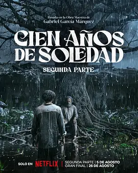 百年孤独 第二季 Cien a&ntilde;os de soledad Season 2