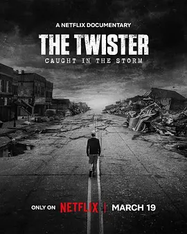 危城风暴：美国超级龙卷风灾难实录 The Twister: Caught in the Storm