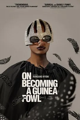 成为一只珍珠鸡 On Becoming a Guinea Fowl