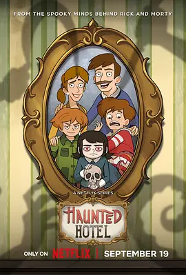 闹鬼酒店 第一季 Haunted Hotel Season 1